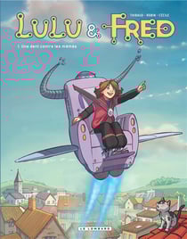 Lulu et Fred Tome 1 - une dent contre les mémés