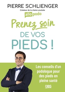 Prenez soin de vos pieds : Les conseils d'un podologue pour des pieds en pleine santé avec Allopodo