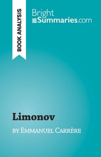 Limonov : by Emmanuel Carrère