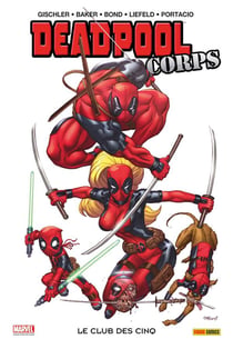Deadpool corps Tome 1 : a-Pool-calypse now
