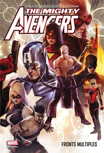 Mighty Avengers Tome 2 : fronts multiples