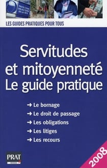 Servitudes et mitoyenneté (édition 2008)