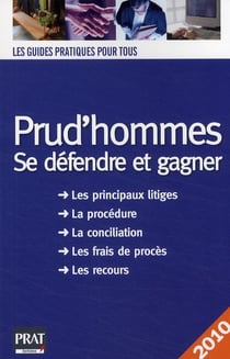 Prud'hommes se défendre et gagner (édition 2010)