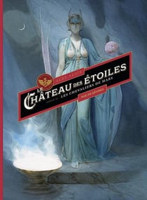 Le château des étoiles : Intégrale Tomes 3 et 4