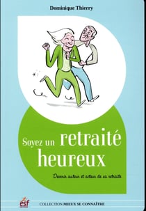 SOYEZ UN RETRAITE HEUREUX