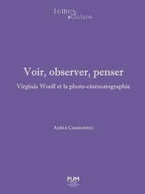 Voir, observer, penser-virginia woolf et la photo-cinématographie