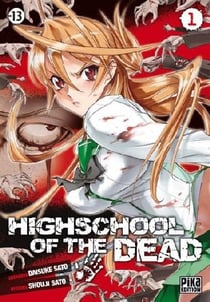 Highschool of the dead Tome 1