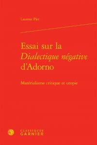 Essai sur la Dialectique négative d'Adorno - matérialisme critique et utopie