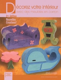 Décorez votre intérieur avec des meubles en carton (2e édition)
