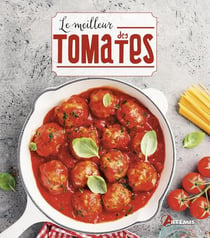 Le meilleur des tomates