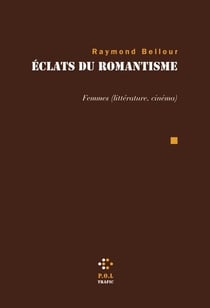 Éclats du romantisme : Femmes - littérature, cinéma