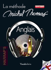 La méthode michel thomas - anglais - vocabulaire
