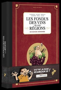 Les fondus des vins de nos régions en bande dessinée