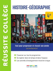 Réussite collège : histoire-géographie : 4e