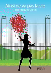 Ainsi ne va pas la vie