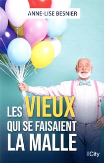 Les vieux qui se faisaient la malle