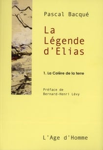 La légende d'Elias t.1 - la colère de la terre