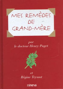 Mes remedes de grand-mere