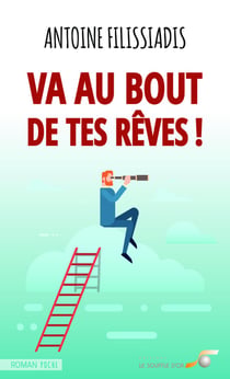 Va au bout de tes rêves ! (3e édition)