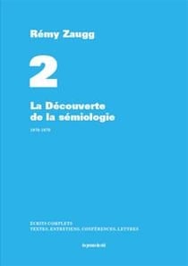 Écrits complets Tome 2 - la découverte de la sémiologie - 1970-1979