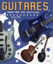 Guitares - années 60, rock, twist et jazz