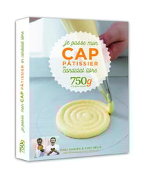 Je passe mon cap pâtissier en candidat libre - 750g