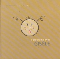 Le problème avec Gisèle