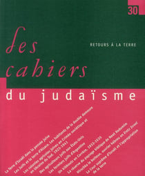 LES CAHIERS DU JUDAISME Tome 30 : retours à la Terre