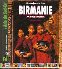 Bonjour la birmanie