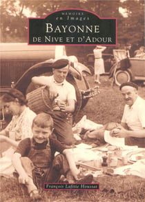 Bayonne - de Nive et d'Adour