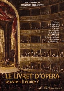 Le livret d'opéra - oeuvre littéraire ?