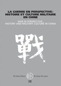 Extrême Orient extrême Occident n.38 : guerre en perspective