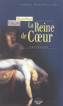 La reine de coeur - roman