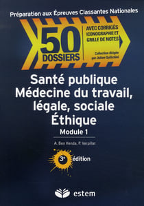 Santé publique - médecine du travail, légale, sociale - éthique t.1