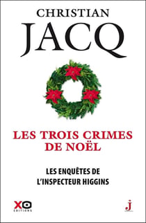 Les enquêtes de l'inspecteur Higgins Tome 3 : les trois crimes de Noël