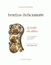 Hortus Deliciarum, le jardin des délices
