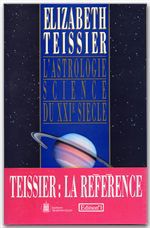 L'astrologie science du xxi siècle