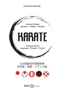 Lexique trilingue karaté : Japonais - anglais - français