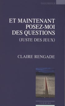 Et maintenant posez-moi des questions