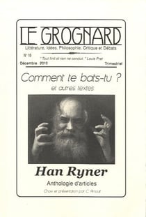 Le grognard n.16 - comment te bats-tu? et autres textes