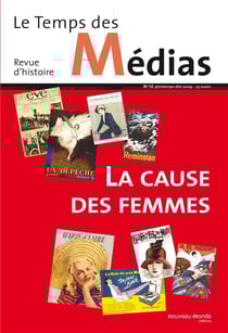 Le temps des médias n.12 : la cause des femmes