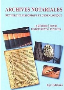 Archives notariales - recherche historique et généalogique