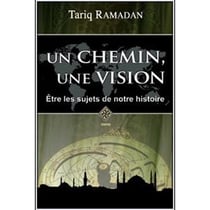 Un chemin une vision, être les sujets de notre histoire