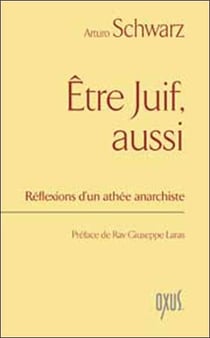 Être juif, aussi - réflexions d'un athée anarchiste