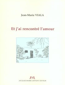 Et j'ai rencontre l'amour