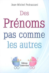 Des prénoms pas comme les autres