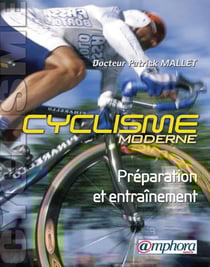 Le cyclisme moderne - préparation et entraînement