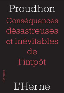Conséquences désastreuses et inévitables de l'impot