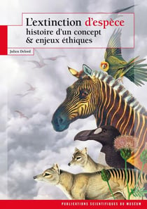 L'extinction d'espèce - histoire d'un concept et enjeux éthiques