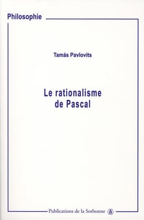 Le rationalisme de Pascal